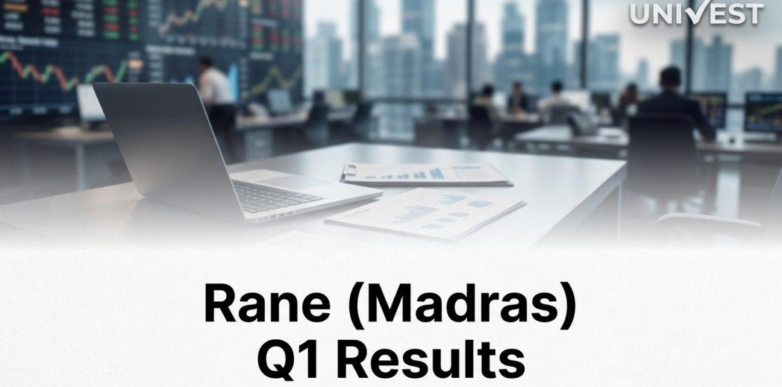 Rane (Madras) Q1 Results FY27