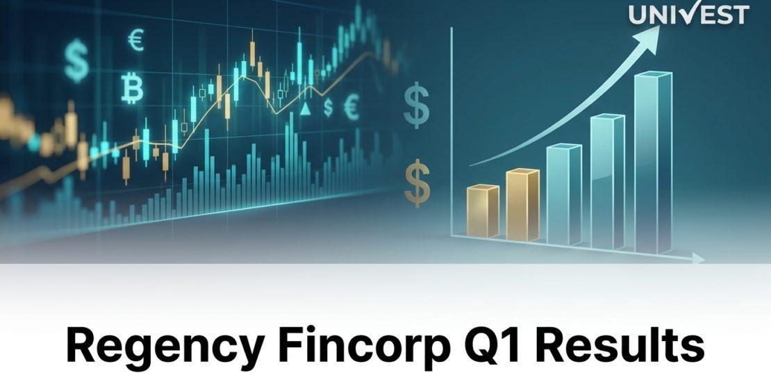 Regency Fincorp Q1 Results FY27