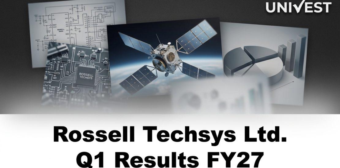 Rossell Techsys Ltd. Q1 Results FY27