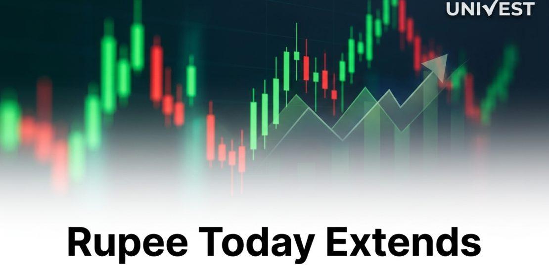 Rupee Today Extends Gains