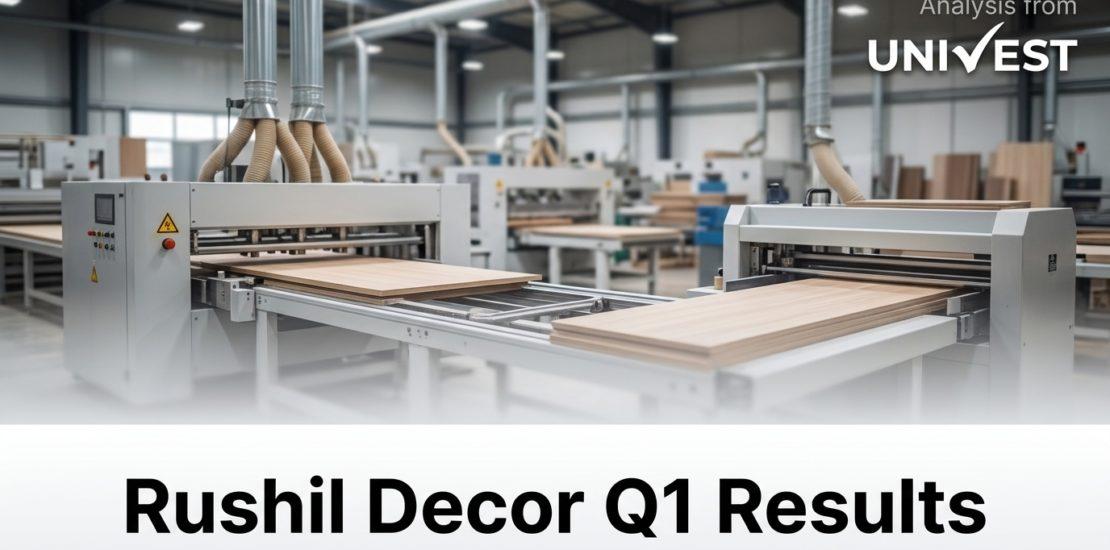 Rushil Decor Q1 Results