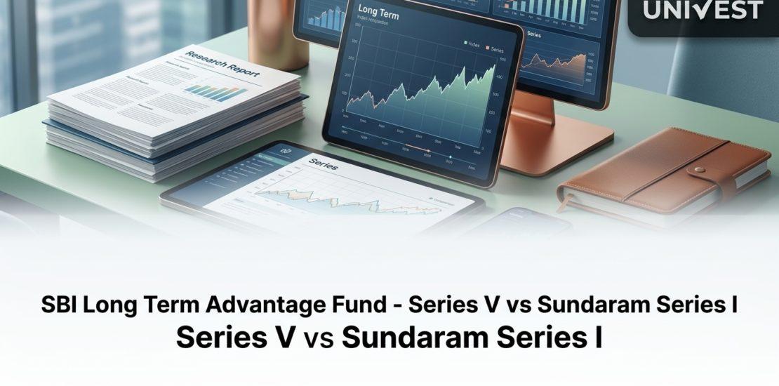 SBI Long Term Advantage Fund - Series V vs Sundaram Series I Direct IDCW Payout