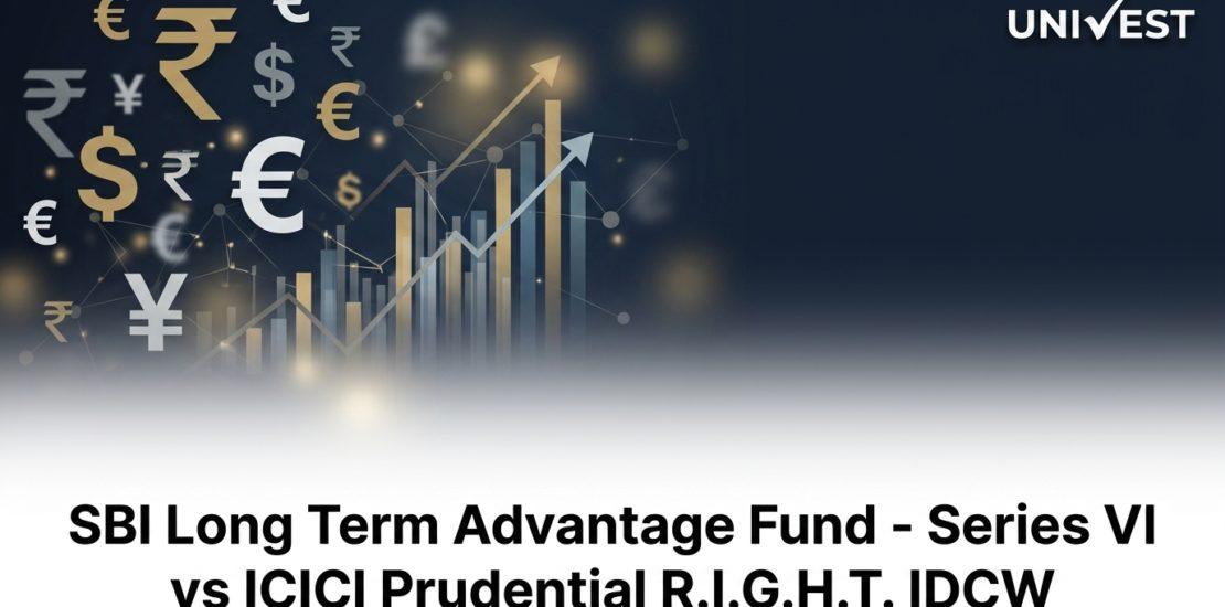 SBI Long Term Advantage Fund - Series VI vs ICICI Prudential R.I.G.H.T. IDCW