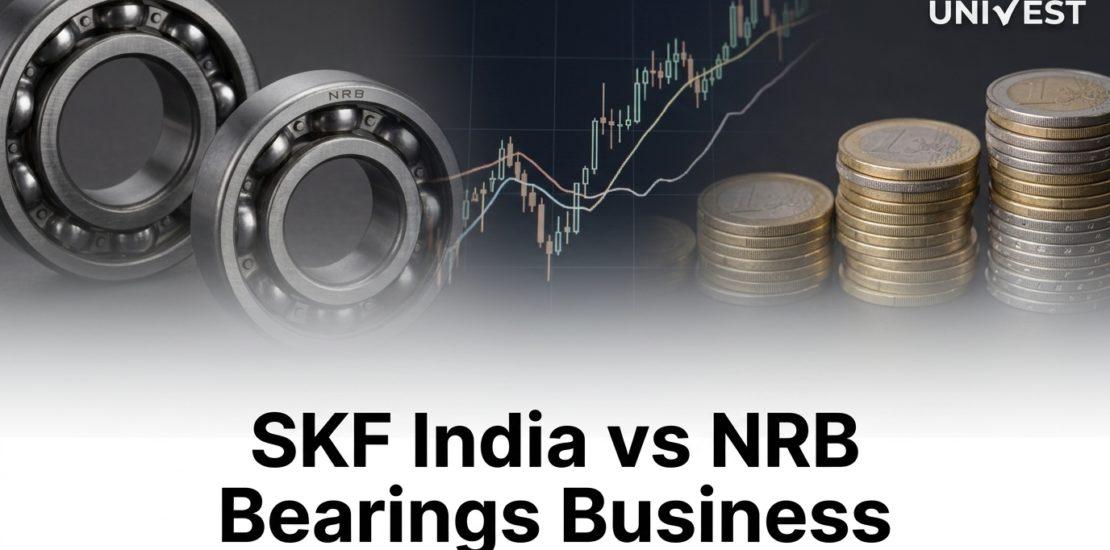SKF India vs NRB Bearings Business Model