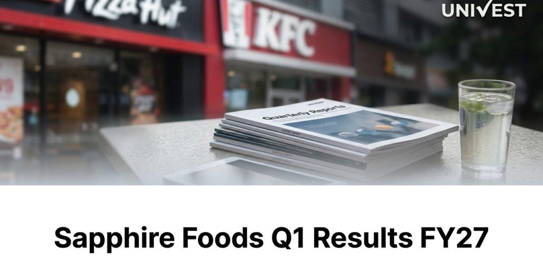 Sapphire Foods Q1 Results FY27