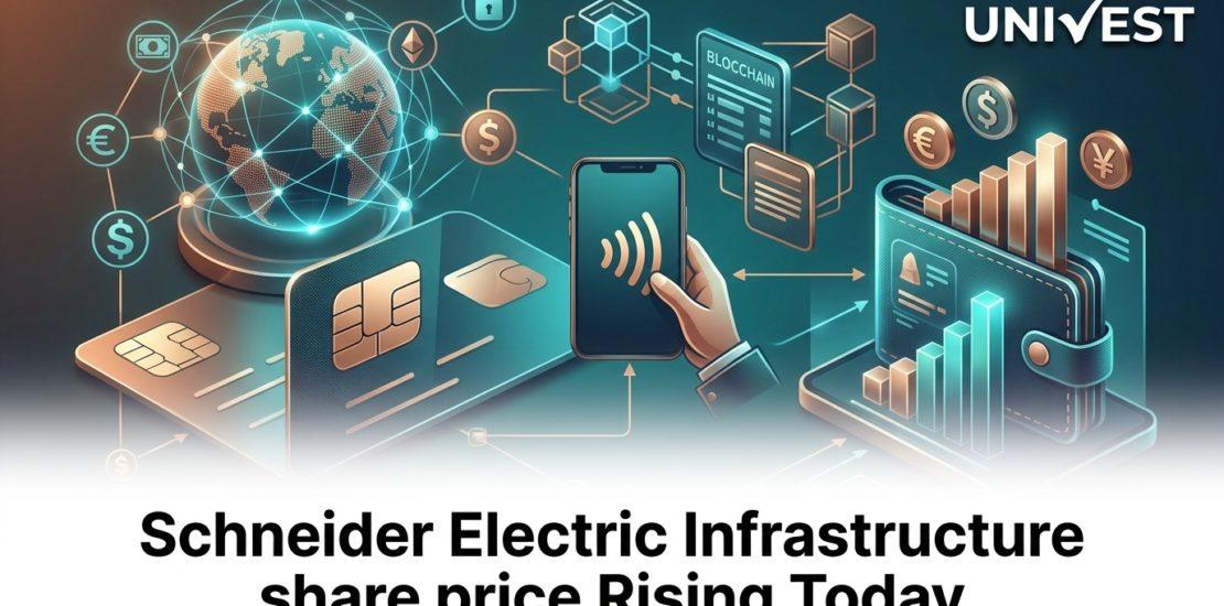 Schneider Electric Infrastructure share price Rising Today
