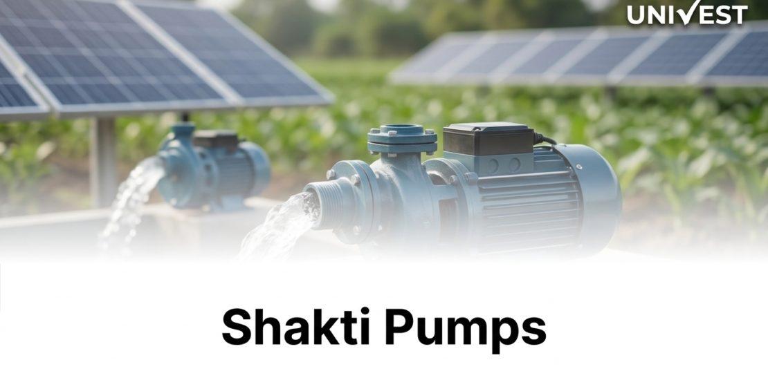 Shakti Pumps Share Price in Focus