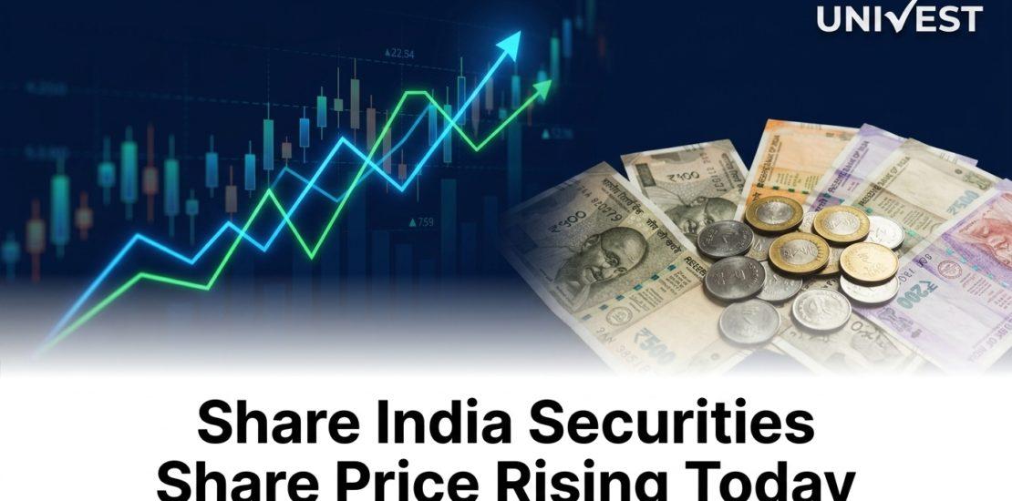 Share India Securities Share Price Rising Today