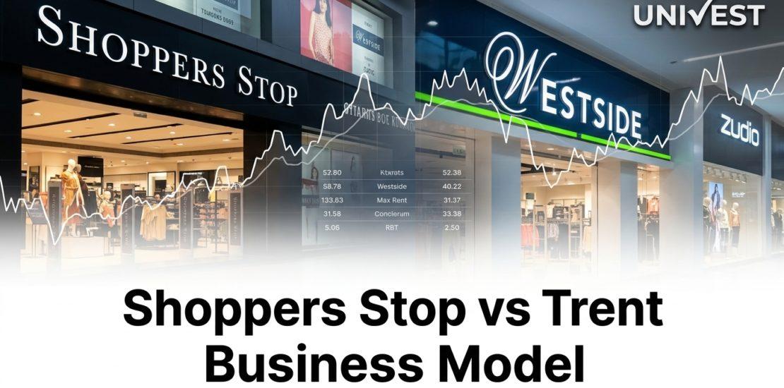 Shoppers Stop vs Trent Business Model