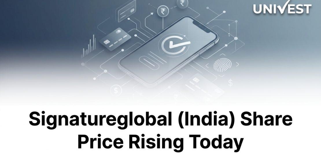 Signatureglobal (India) Share Price Rising Today