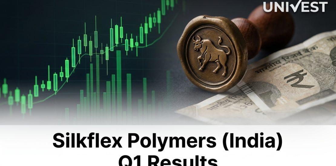 Silkflex Polymers (India) Q1 Results