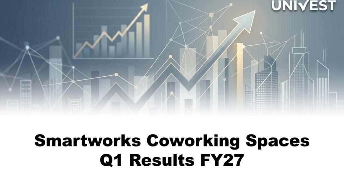 Smartworks Coworking Spaces Q1 Results FY27