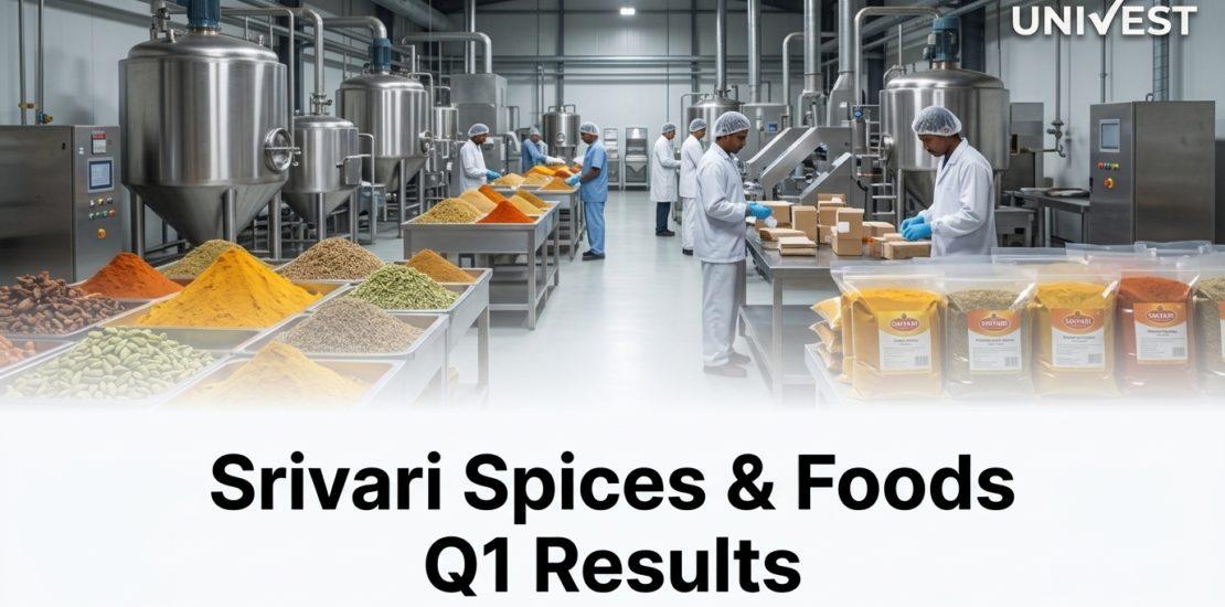 Srivari Spices & Foods Q1 Results FY27