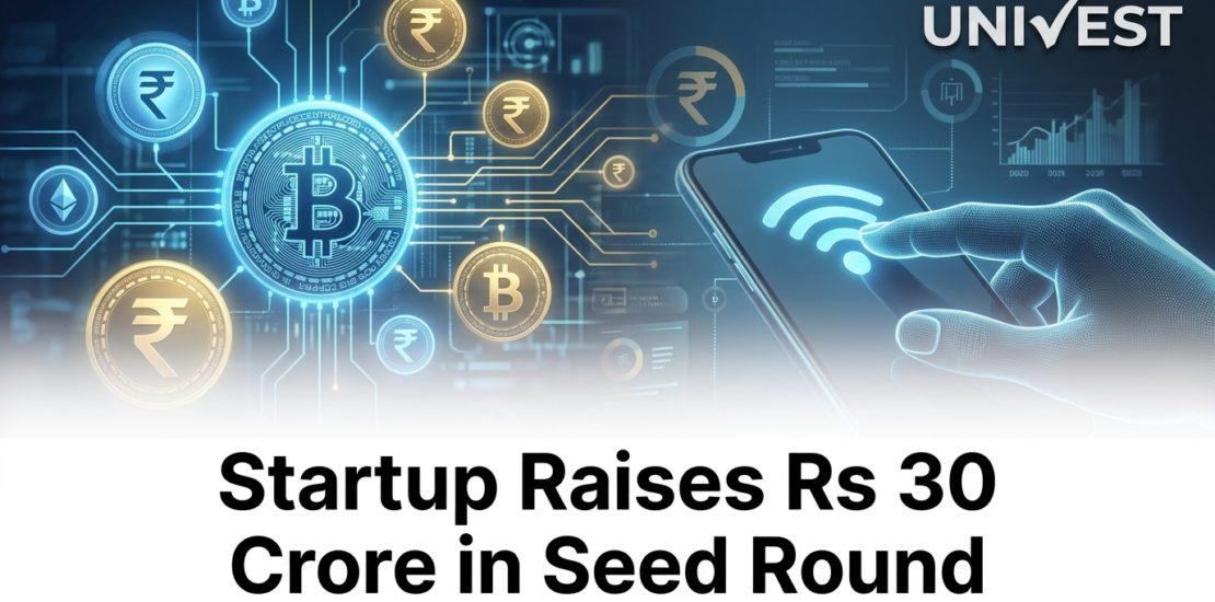 Startup Raises Rs 30 Crore