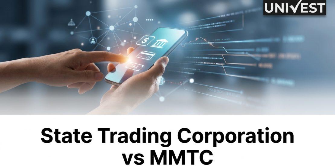 State Trading Corporation vs MMTC Business Model
