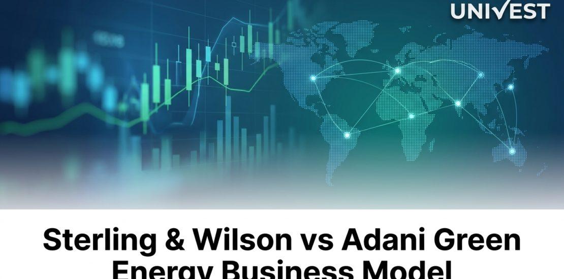 Sterling & Wilson vs Adani Green Energy Business Model: