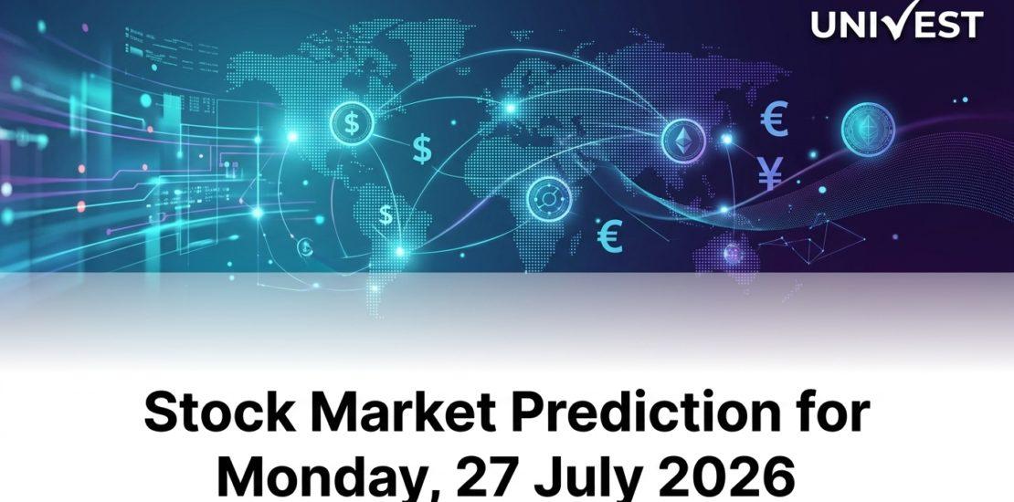 Stock Market Prediction for Monday, 27 July 2026