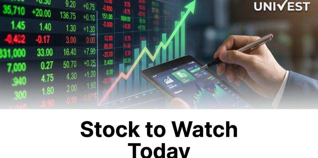 Stock to Watch Today