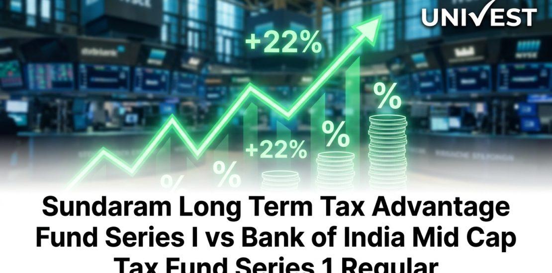 Sundaram Long Term Tax Advantage Fund Series I vs Bank of India Mid Cap Tax Fund Series 1 Regular IDCW