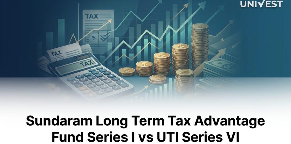 Sundaram Long Term Tax Advantage Fund Series I vs UTI Series VI
