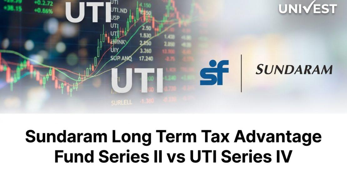 Sundaram Long Term Tax Advantage Fund Series II vs UTI Series IV