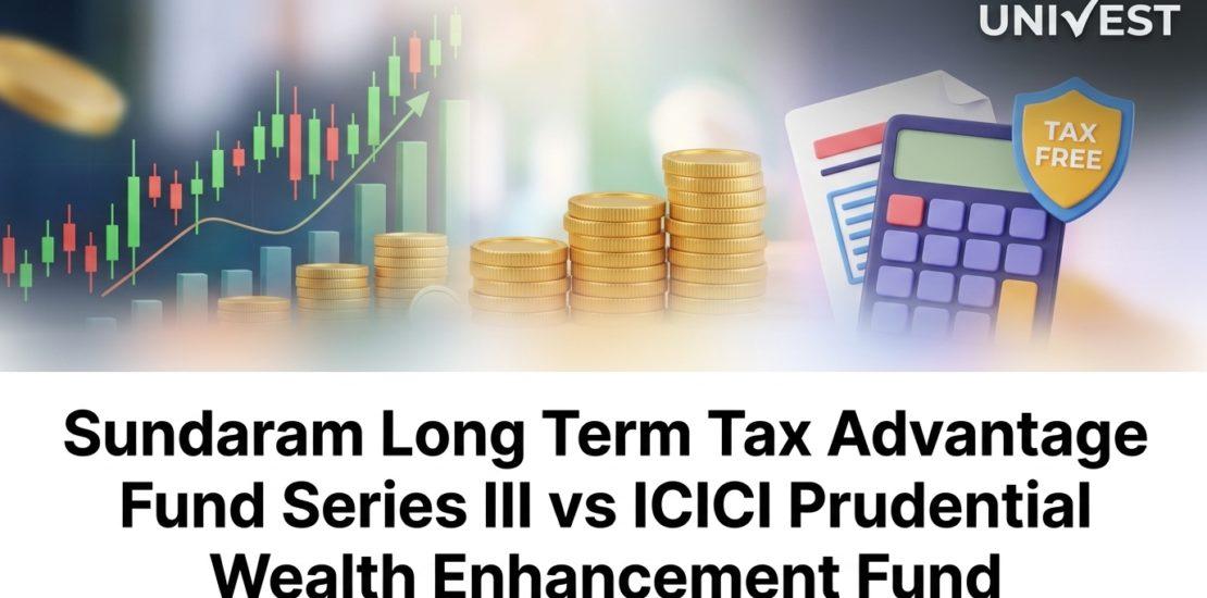 Sundaram Long Term Tax Advantage Fund Series III vs ICICI Prudential Wealth Enhancement Fund