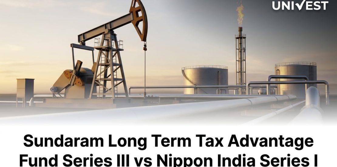 Sundaram Long Term Tax Advantage Fund Series III vs Nippon India Series I