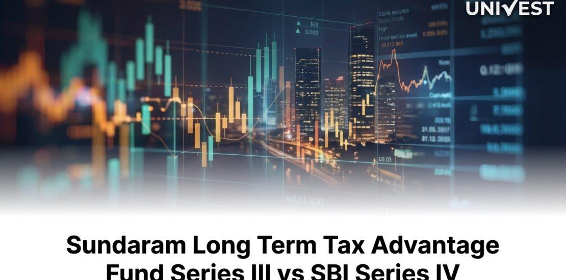Sundaram Long Term Tax Advantage Fund Series III vs SBI Series IV IDCW