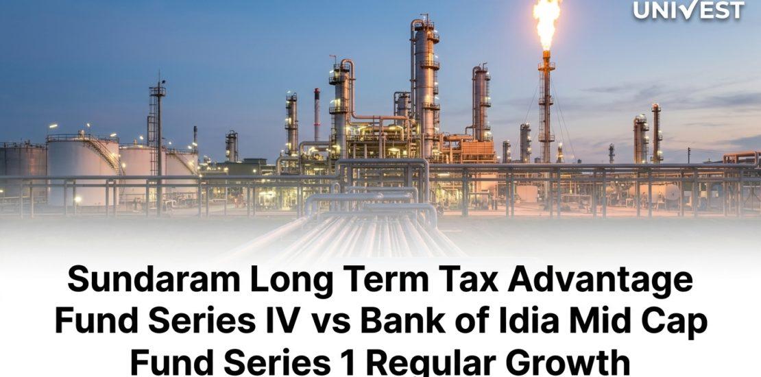 Sundaram Long Term Tax Advantage Fund Series IV vs Bank of India Mid Cap Tax Fund Series 1 Regular Growth