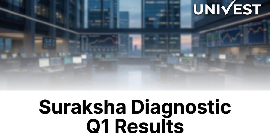 Suraksha Diagnostic Q1 Results
