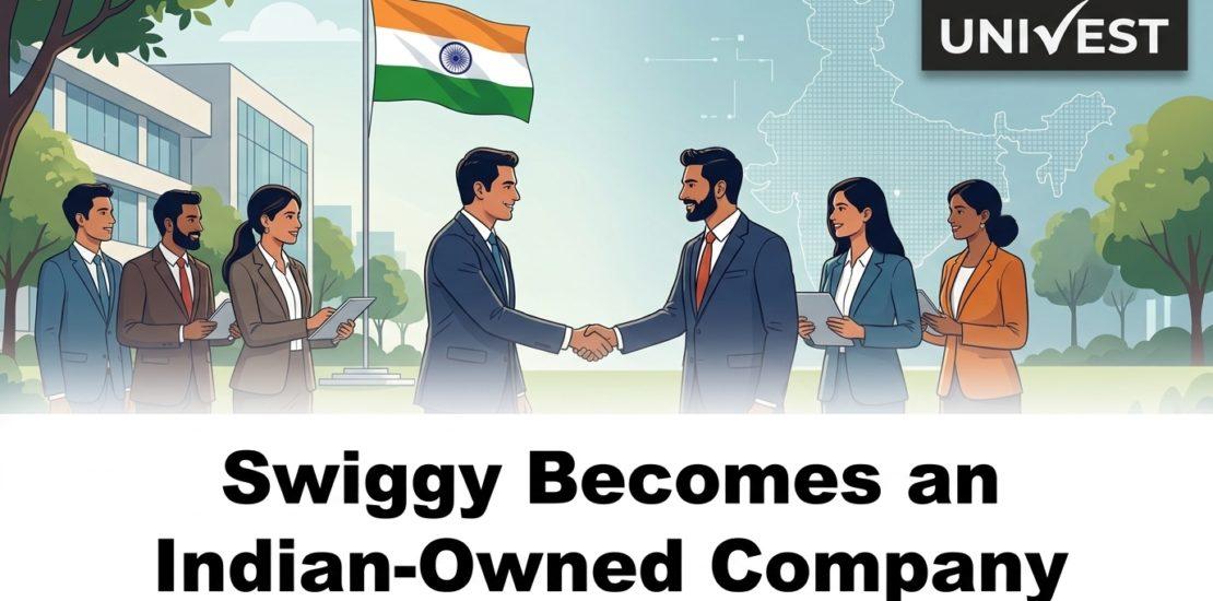 Swiggy Becomes an Indian-Owned Company