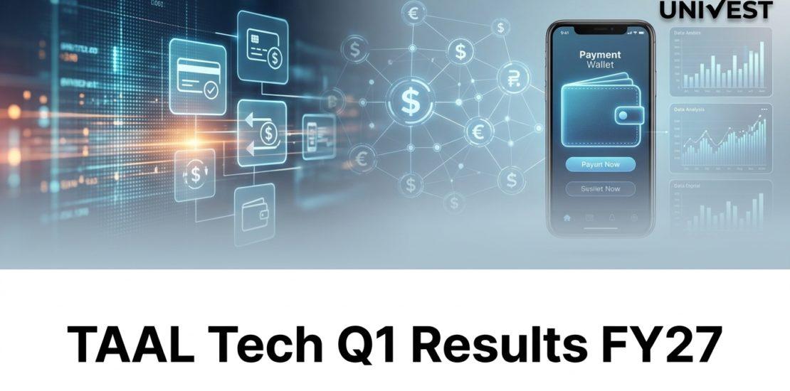 TAAL Tech Q1 Results FY27