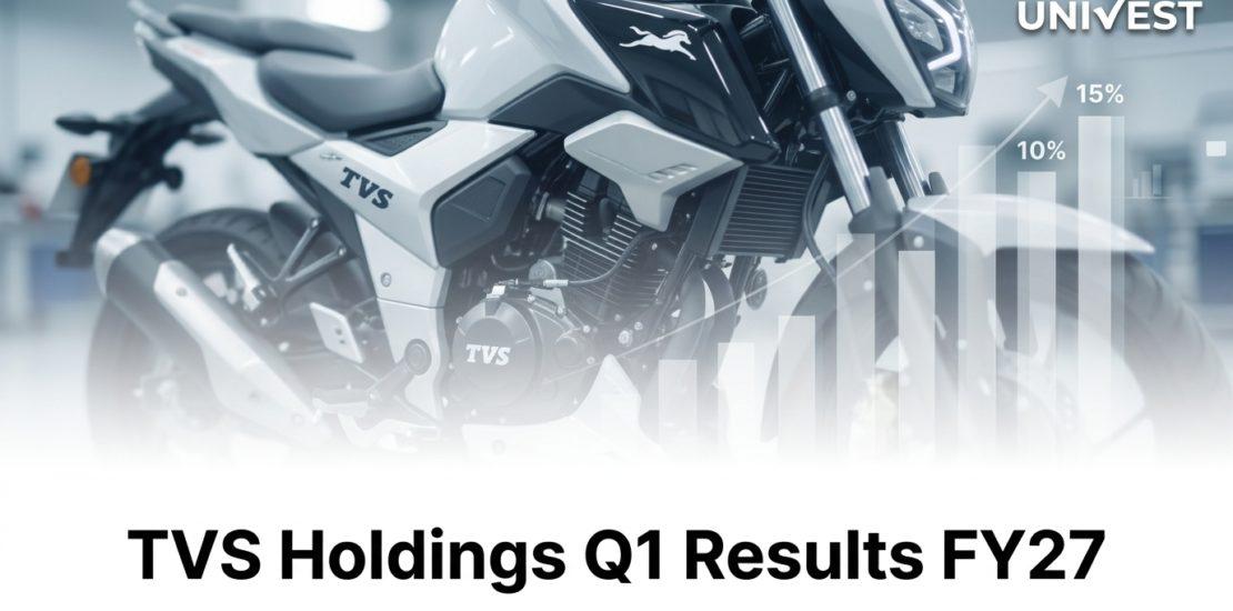 TVS Holdings Q1 Results FY27