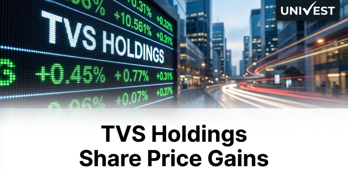TVS Holdings Share Price Gains 4.24 Percent as Investors React