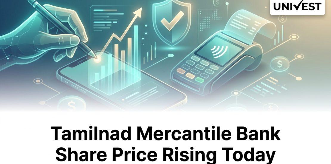 Tamilnad Mercantile Bank Share Price Rising Today