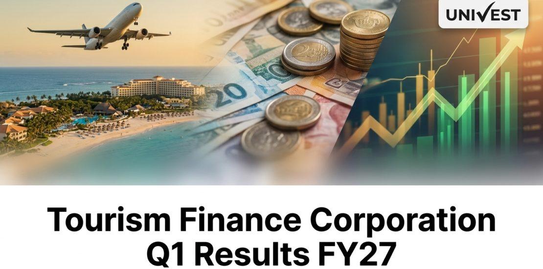 Tourism Finance Corporation Q1 Results FY27: