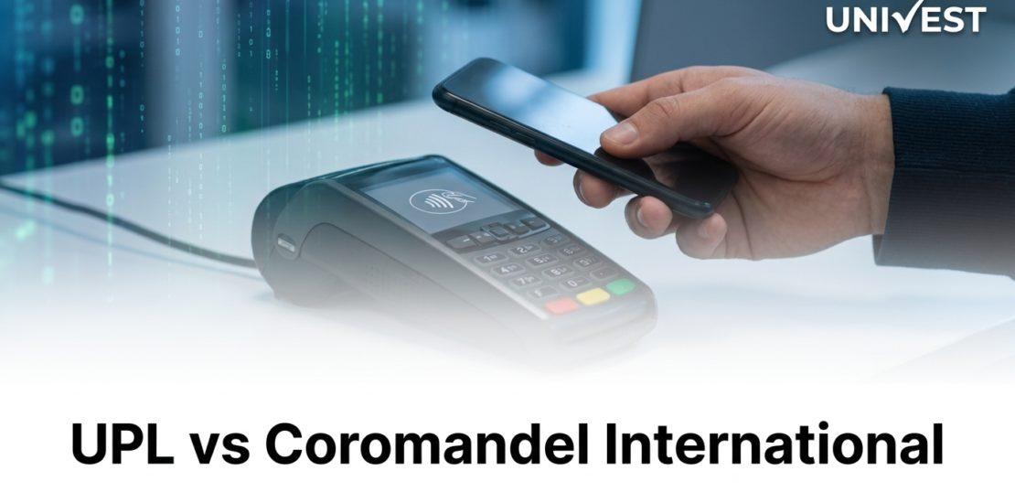 UPL vs Coromandel International Business Model