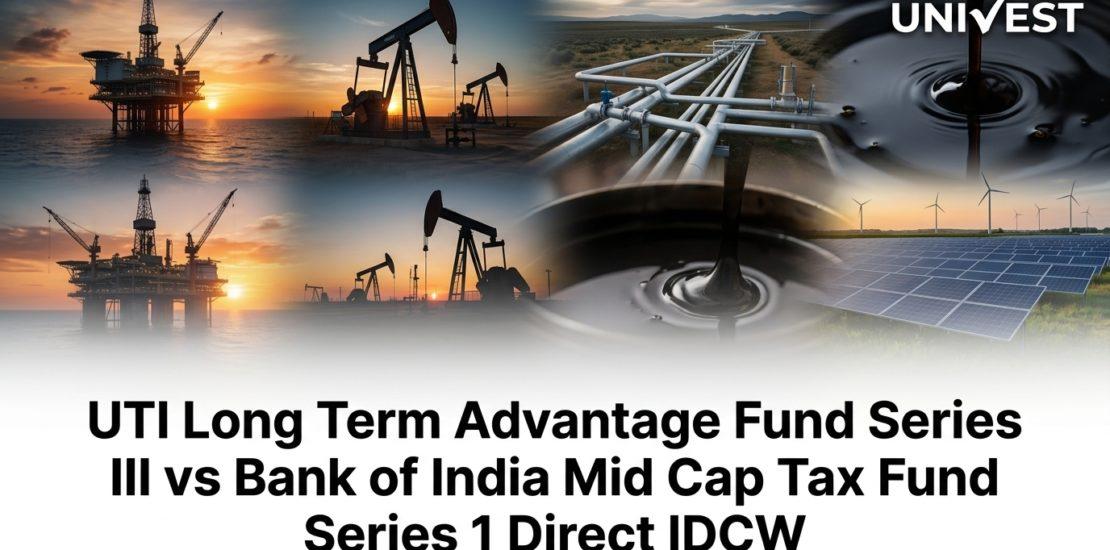 UTI Long Term Advantage Fund Series III vs Bank of India Mid Cap Tax Fund Series 1 Direct IDCW