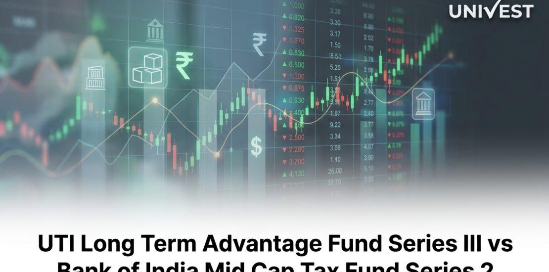 UTI Long Term Advantage Fund Series III vs Bank of India Mid Cap Tax Fund Series 2 Direct IDCW