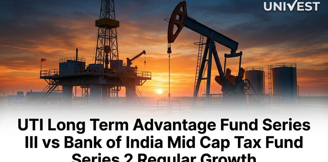 UTI Long Term Advantage Fund Series III vs Bank of India Mid Cap Tax Fund Series 2 Regular Growth
