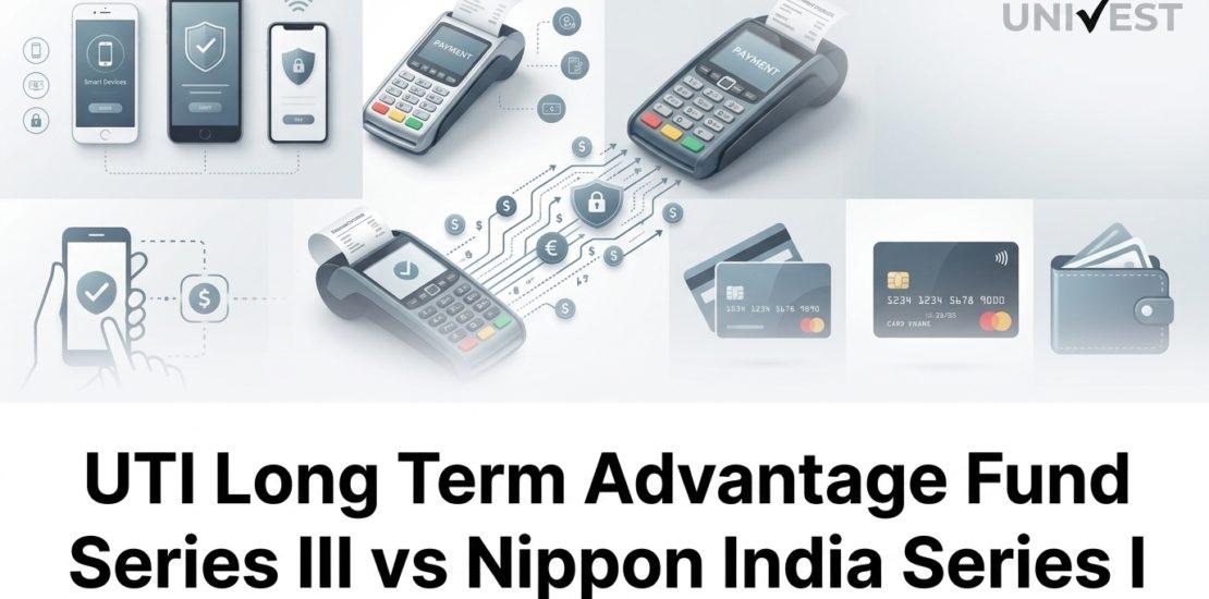 UTI Long Term Advantage Fund Series III vs Nippon India Series I