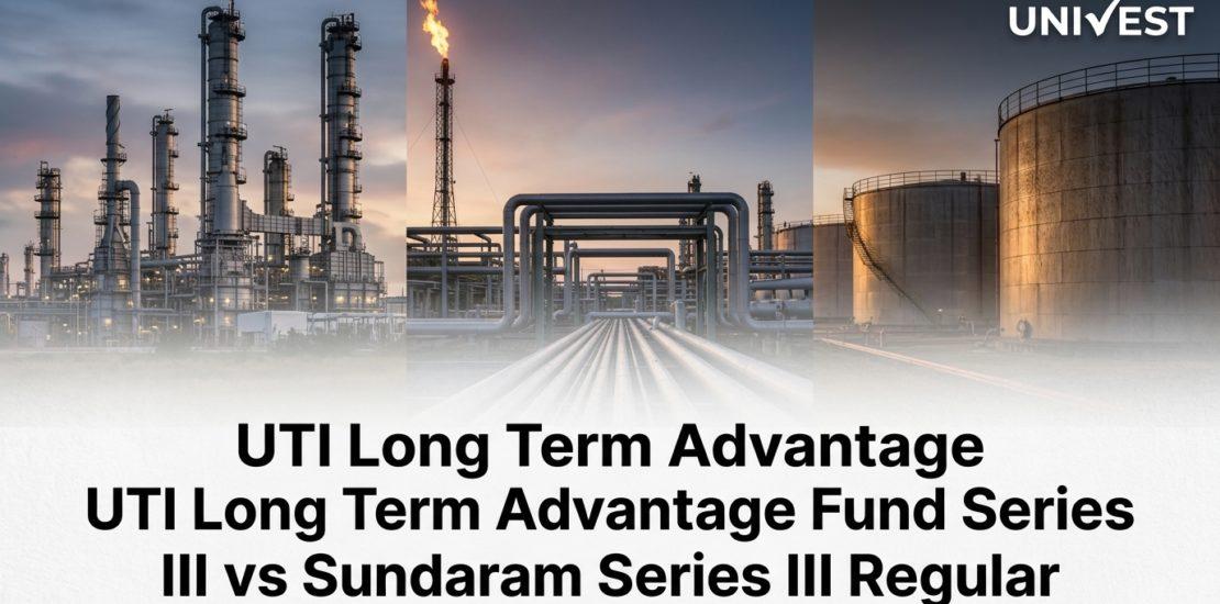 UTI Long Term Advantage Fund Series III vs Sundaram Series III Regular