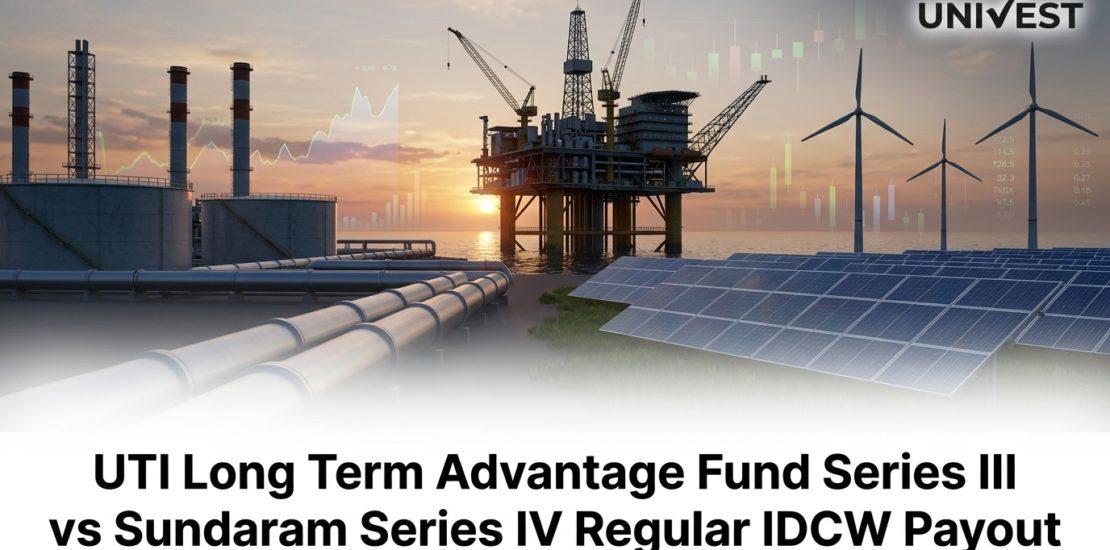 UTI Long Term Advantage Fund Series III vs Sundaram Series IV Regular IDCW Payout