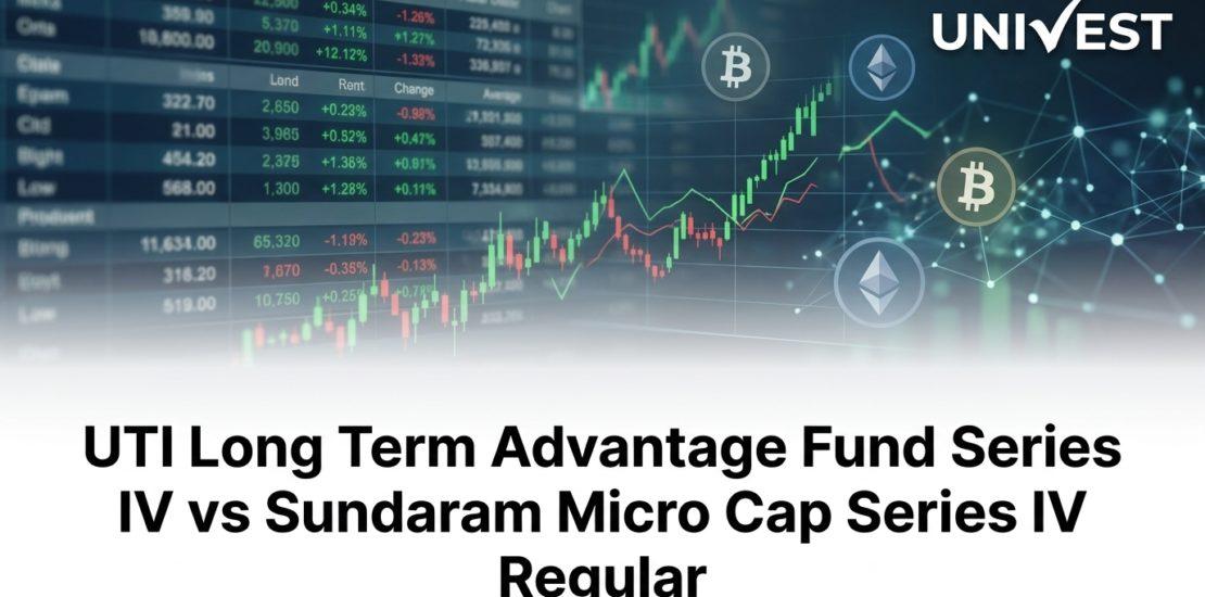 UTI Long Term Advantage Fund Series IV vs Sundaram Micro Cap Series IV Regular