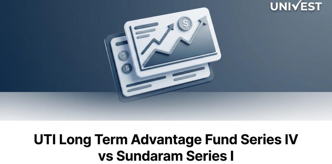 UTI Long Term Advantage Fund Series IV vs Sundaram Series I Regular