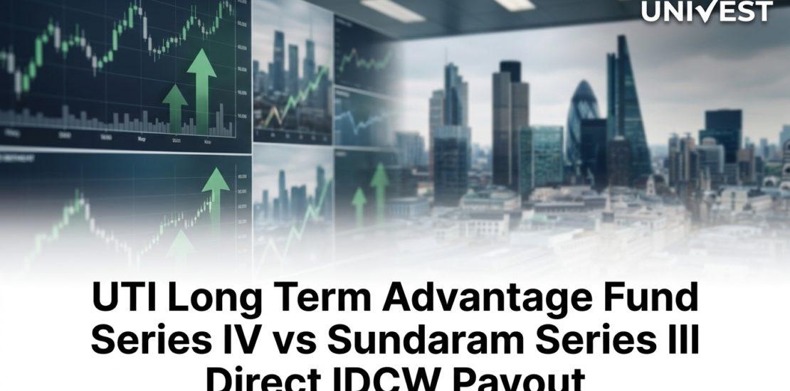UTI Long Term Advantage Fund Series IV vs Sundaram Series III Direct IDCW Payout