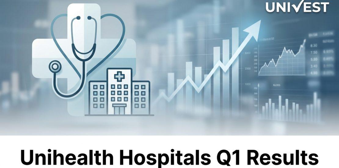 Unihealth Hospitals Q1 Results