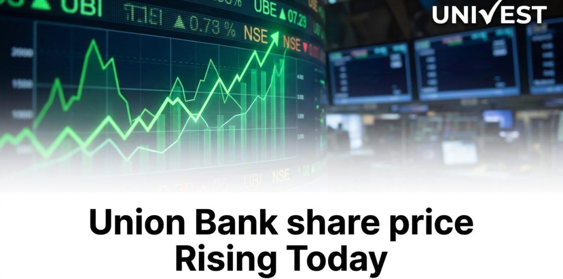 Union Bank share price Rising Today: