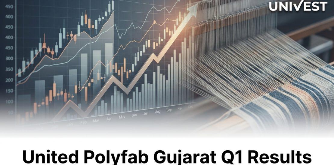 United Polyfab Gujarat Q1 Results FY27