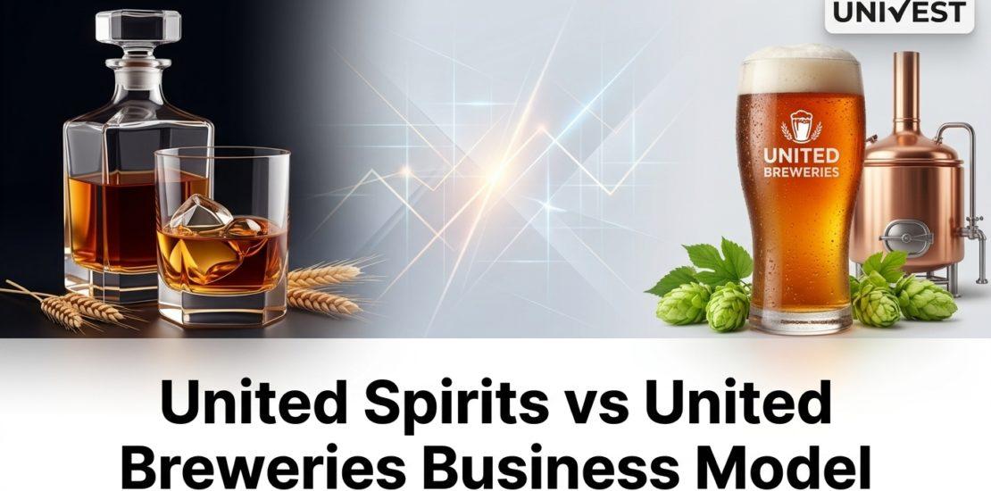 United Spirits vs United Breweries Business Model